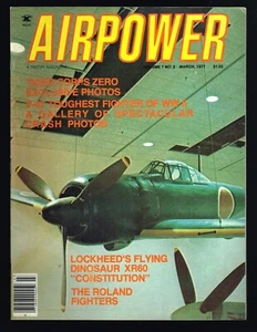 AIRPOWER Magazine March 1977, Roland Fighters , Mitsublshi Zero - Picture 1 of 3