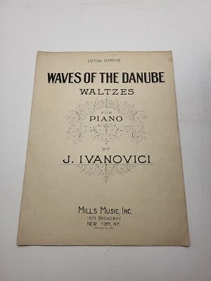 Waves Of The Danube Waltzes For Piano - 1927 - Sheet Music - Image 1 of 4