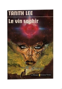 TANITH LEE   LE VIN SAPHIR   LE MASQUE SF  N°110   1980 - Imagen 1 de 3