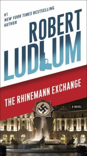Rhinemann Exchange : A Novel by Robert Ludlum (2014, Mass Market)