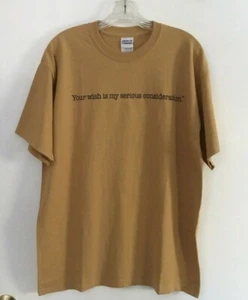 Gildan Ultra Baumwolle Neuheit T-Shirts "Ihr Wunsch ist meine ernsthafte Überlegung." - Bild 1 von 3