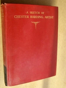American Art A Sketch of Chester Harding Artist New ed illus 1929 - Imagen 1 de 12