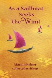 As a Sailboat Seeks the Wind.by Kelner  New 9780988592773 Fast Free Shipping<|