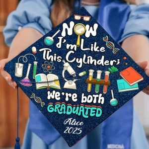 Custom Biology Science Graduation Cap Topper, Now I'm Like This Cylinder Grad - Picture 1 of 5