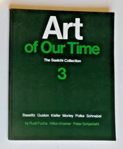 Kunst unserer Zeit Die Saatchi Sammlung 3 von Rudi Fuchs u.a. 1984 Taschenbuch - Bild 1 von 17