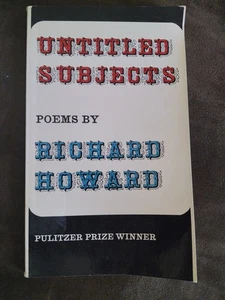 OHNE TITEL THEMEN: GEDICHTE von Richard Howard Autor signiert - Bild 1 von 2