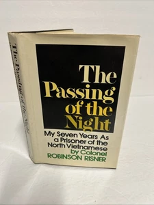 SIGNED The Passing of the Night Colonel Robinson Risner Viet Nam POW 1973 HCDJ - Picture 1 of 14