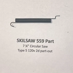 RESORTE SKIL 559 para parte de protección inferior #302647 7 1⁄4"" sierra circular tipo modelo 120v  - Imagen 1 de 3