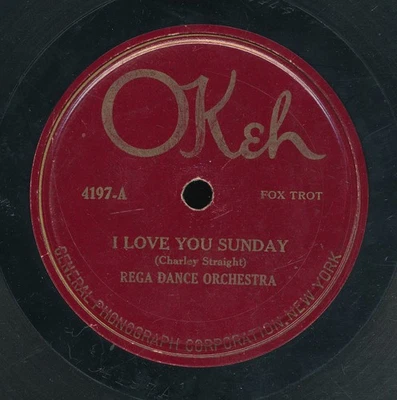 78tk-dance-OKEH 4197-/Rega DO/Harry Raderman JO-(I love you Sunday/Kiss a Miss) - Image 1 of 2