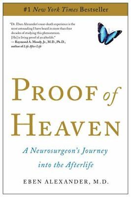 Proof Of Heaven: A Neurosurgeon's Jour- 9781451695199, Paperback, Eben Alexander • 3.91€