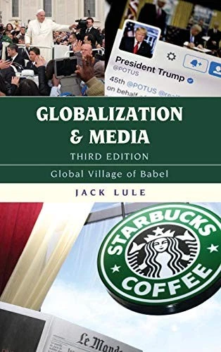 GLOBALIZATION AND MEDIA: GLOBAL VILLAGE OF BABEL By Jack Lule - Hardcover *NEW* - Image 1 of 1