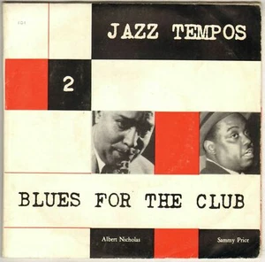 ALBERT NICHOLAS / SAMMY PRICE "BLUES FOR THE CLUB" DOUBLE EP 1957 CFD 101  - Picture 1 of 7