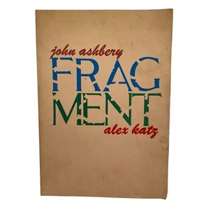 Vintage 60s Book Fragment by John Ashbery Alex Katz Signed 1969 Paperback - Imagen 1 de 14