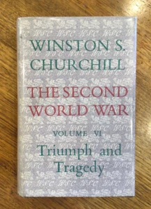 CHURCHILL: Volume VI Triumph and Tragedy, Vg HB w DJ, 1st edition, 1954 - Picture 1 of 6