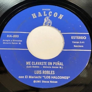 Luis Robles: Me Clavaste Un Punal / Tus Ojos Verde Mar 45 - Halcon HA-803 - Picture 1 of 2