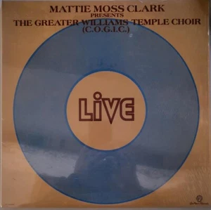 Mattie Moss Clark Greater Williams Temple Choir LP *SEALED* COGIC 1982 GosPearl - Imagen 1 de 1