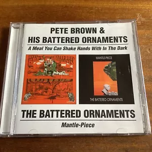 PETE BROWN BATTERED ORNAMENTS A MEAL YOU CAN SHAKE/ MANTLE -PIECE 2X CD SET A1 - Picture 1 of 2