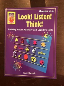 Look! Listen! Think! Grades 4-5 Vol. 2 : Building Visual, Auditory and Cognitive - Picture 1 of 2