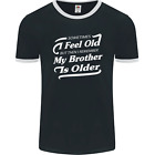 My Brother is Older 30th 40th 50th Birthday Mens Ringer T-Shirt FotL