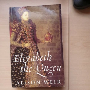 Elizabeth The Queen By Alison Weir - Picture 1 of 1