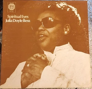 JULIA DOYLE BESS - Spiritual Eyes - 1977 Gospel Vinyl LP  RB-7003 EX /EX - Imagen 1 de 2
