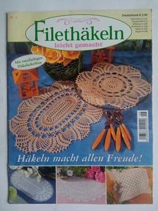 Filethäkeln leicht gemacht Nr. 6-2006 - Häkeln macht allen Freude - Bild 1 von 1