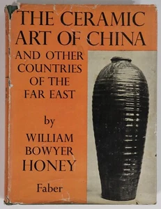 1945 The Ceramic Art Of China Antique Collectible Reference Book William B Honey - Picture 1 of 13