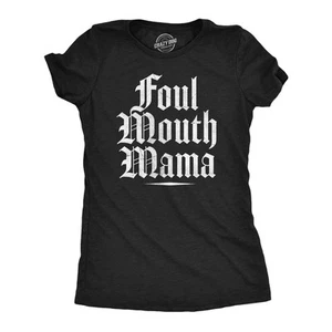 Womens Foul Mouth Mama T Shirt Funny Mothers Day Swearing Cussing Mom Tee For - Picture 1 of 7