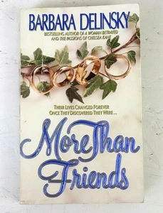 More Than Friends by Barbara Delinsky 1993 Mass Market Paperback Romance Novel - Picture 1 of 6