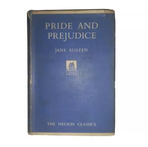 C.1940 PRIDE AND PREJUDICE BY JANE AUSTEN - ILLUSTRATED, NELSON, HB, DJ
