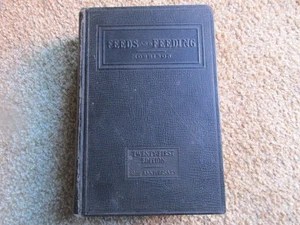 Feeds And Feeding By Frank B. Morrison 1948 21st Ed. - Foto 1 di 9