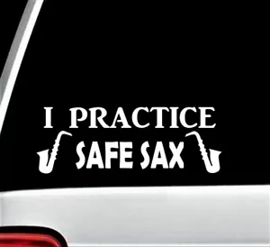 I Practice Saxofón Seguro Calcomanía Adhesiva Cuerno Blues Banda Caña Marcha D1038 - Imagen 1 de 2