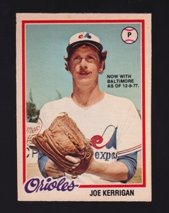 1978 O-PEE-CHEE BASEBALL SET #108 JOE KERRIGAN BALTIMORE ORIOLES NM NR-MT OPC