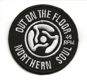 NORTHERN SOUL : OUT ON THE FLOOR (BLACK) - Embroidered Iron Sew On Patch Badge - Foto 1 di 1