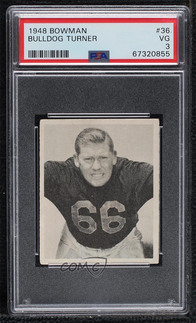 1948 Bowman Bulldog Turner Clyde 'Bulldog' Turner #36 PSA 3 Rookie RC HOF