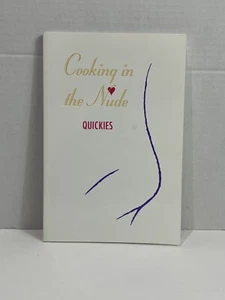 Cooking in the Nude Cookbook Quickies Paperback 1995 Edited Cornwell Vintage I1 - Picture 1 of 12
