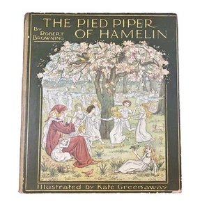 Vintage The Pied Piper Of Hamelin By Robert Browning Illustrated Kate Greenaway - Picture 1 of 4