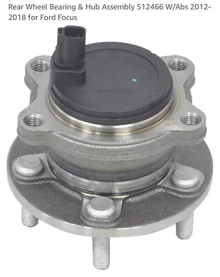 Rear Wheel Bearing & Hub Assembly 512466 W/Abs 2012-2018 for Ford Focus - Image 1 of 3