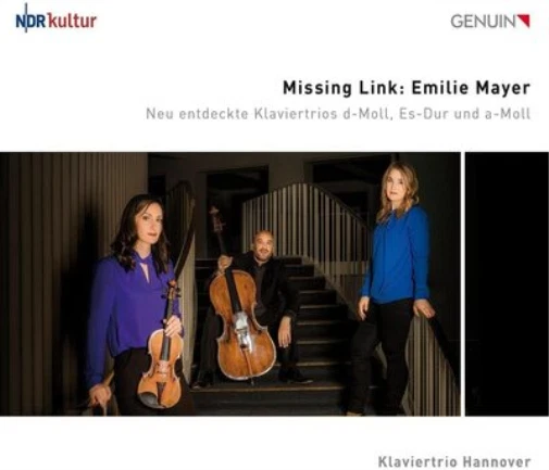 GEN22790 Emilie Mayer Klaviertrio Hannover Missing Link CD Europa Genuin 2022