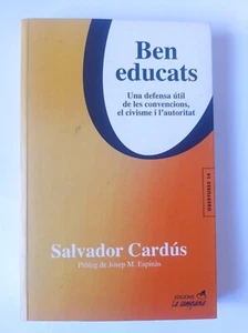 Bén educats Salvador Cardús en Catalán - Imagen 1 de 5