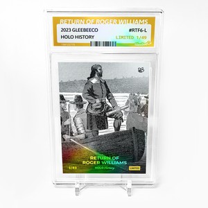 RETURN OF ROGER WILLIAMS Art Card 2023 GleeBeeCo Holo History #RTF6-L /49 Made