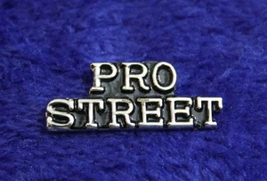 Pro Street Hat Lapel Pin Accessory Custom Drag Race Chevy Ford Mopar AMC Pontiac - Picture 1 of 6