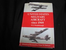 'United States Military Aircraft Since 1909' 1st Ed H/B D/J