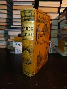 Frauds Exposed by ANTHONY COMSTOCK ~ First Edition 1880 ~ Censorship Vice - Picture 1 of 12