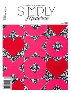 Quilts & Crafts Simply Moderne Magazine | Issue 32 | Pattern Included! - Imagen 1 de 1
