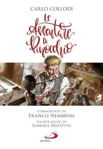 LE AVVENTURE DI PINOCCHIO. EDIZ. ILLUSTRATA - COLLODI CARLO, NEMBRINI FRANCO - - Foto 1 di 1