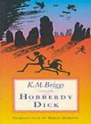 Hobberdy Dick By Katharine M. Briggs, Scoular Anderson, Berlie D