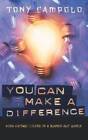You Can Make a Difference - Paperback By Campolo, Tony - GOOD