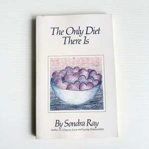 The Only Diet There Is de Sondra Ray - Imagen 1 de 7