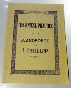 Technical Practice at the Pianoforte Phillipp 1929 Schmidt's Education Series - Picture 1 of 3